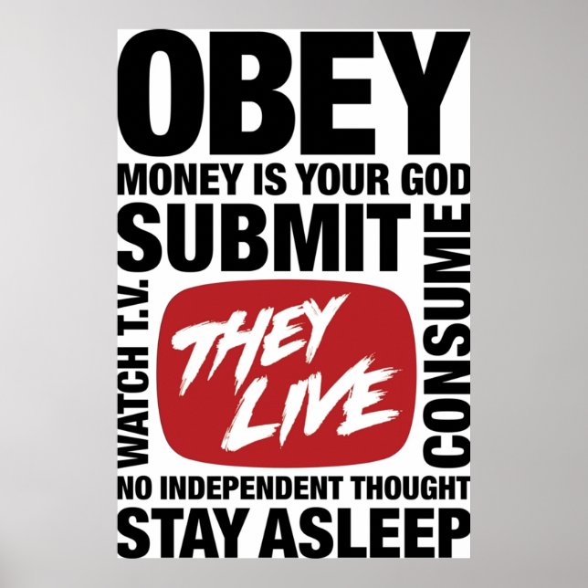 They Live ObeySubmit Themed Messages Poster (Front)