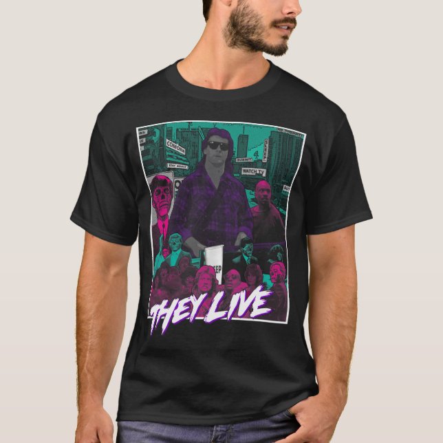 They Live T-Shirt (Front)