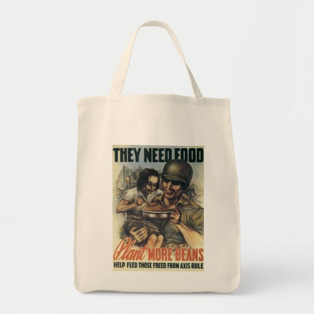 They Need Food ~ Plant More Beans Tote Bag (Front)