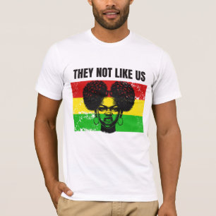 They Not Like Us AfroWoman Black History Supporter T-Shirt