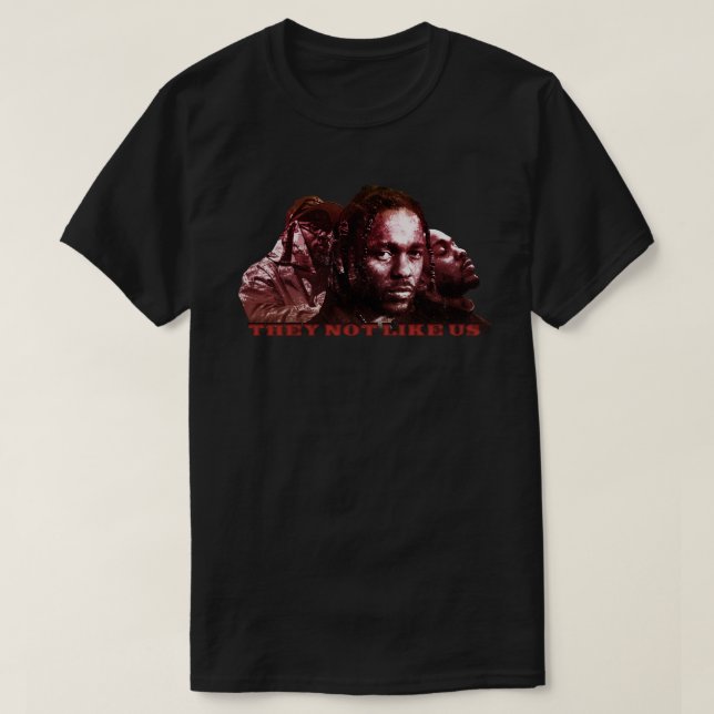 They Not Like Us - Kendrick Lamar T-shirt (Design Front)