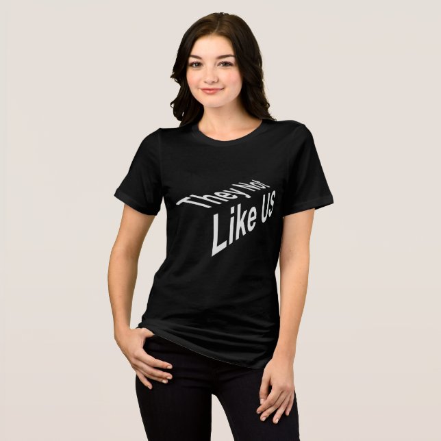 "They Not Like Us" Tri-Blend Shirt (Front Full)