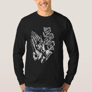 They Not Like Us West Coast Hip Hop Lyrics Prayer  T-Shirt