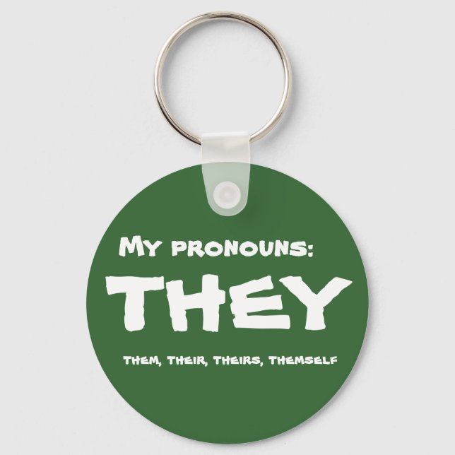 They or Custom Pronoun Key Ring (Front)