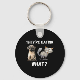 They’re Eating The Dogs They’re Eating The Cats Key Ring