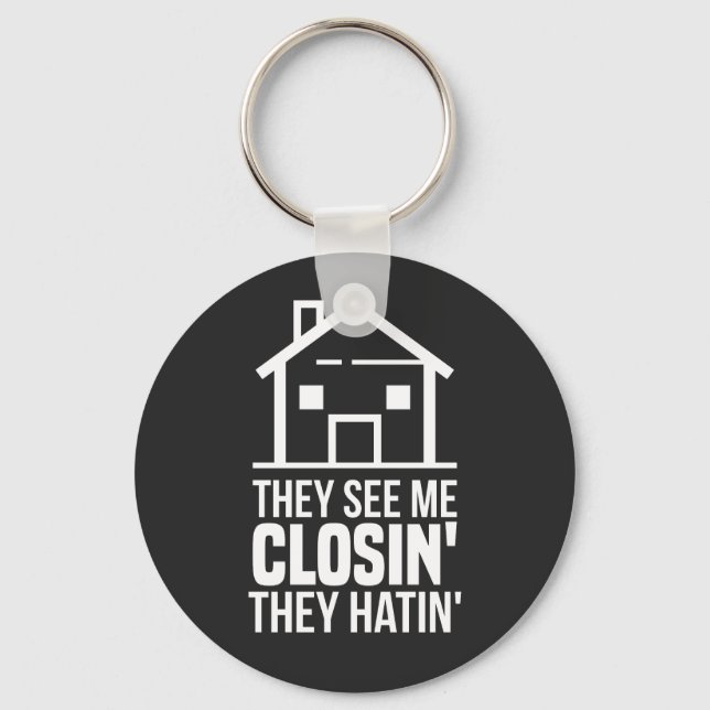 They See Me Closing Realtor Estate Agent Key Ring (Front)