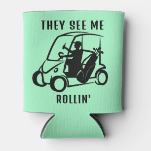 They See Me Rollin’ Custom Personalised Golf Pun Can Cooler