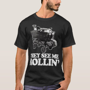 They See Me Rollin, Funny Ballpark Wagon  Softball T-Shirt