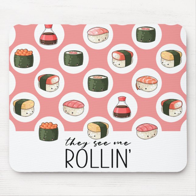They See Me Rollin' Kawaii Fun Sushi Rolls & Dots Mouse Pad (Front)