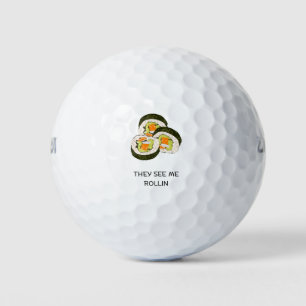 'They See Me Rollin' Sushi Lovers Foodie Funny Golf Balls