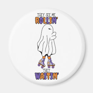 They see me rollin' they waitin' Retro Ghost Magnet