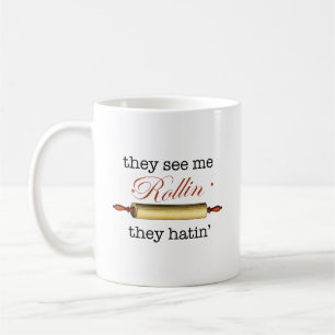 They see me Rollin' - Vintage Funny Baker Coffee Mug