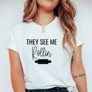 They See Me Rollin Women's T-Shirt