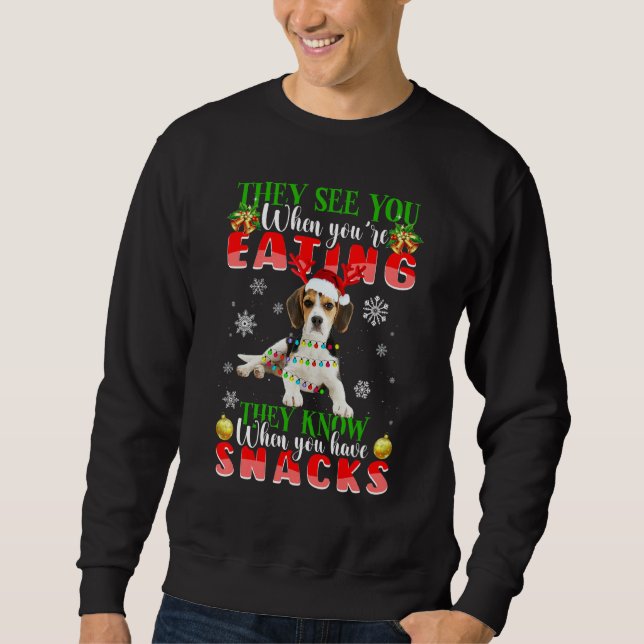 They See You Eating Christmas Reindeer Santa Beagl Sweatshirt (Front)