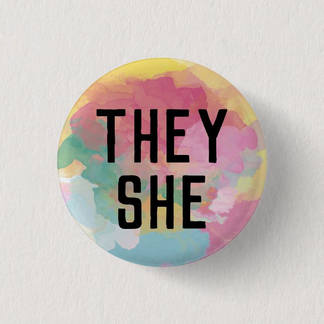 They She Pronouns Button (Front)