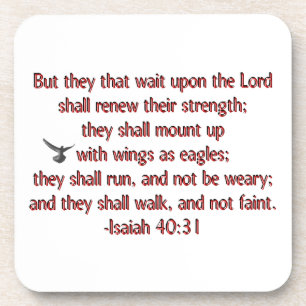They That Wait Upon the Lord Coaster