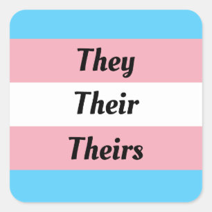 They Their Theirs - Transgender Pride  Square Sticker