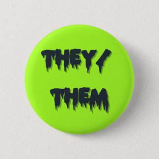 They/Them Brat Button