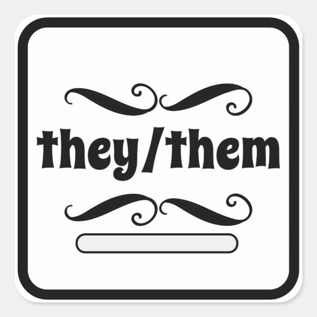 They Them in fancy scroll frame Square Sticker (Front)
