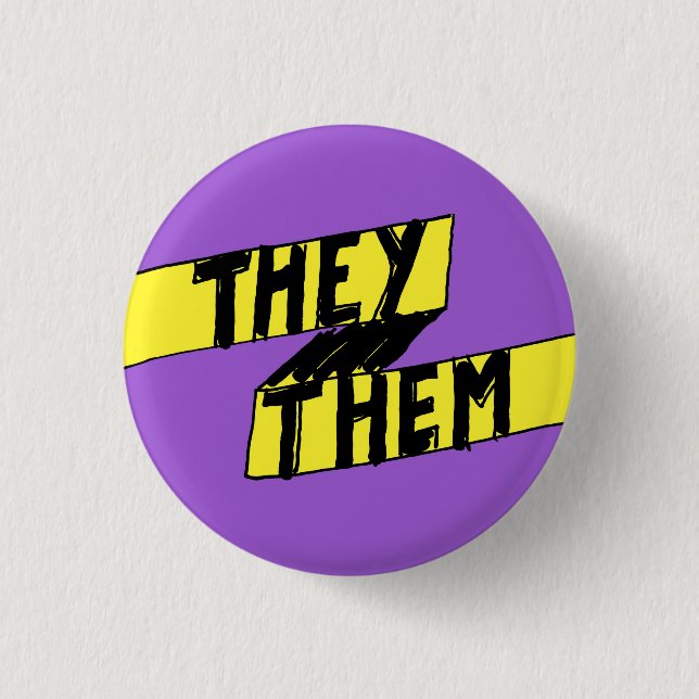 They Them Pronoun Button Nonbinary (Front)