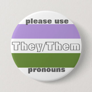 They/Them Pronoun Button Pin