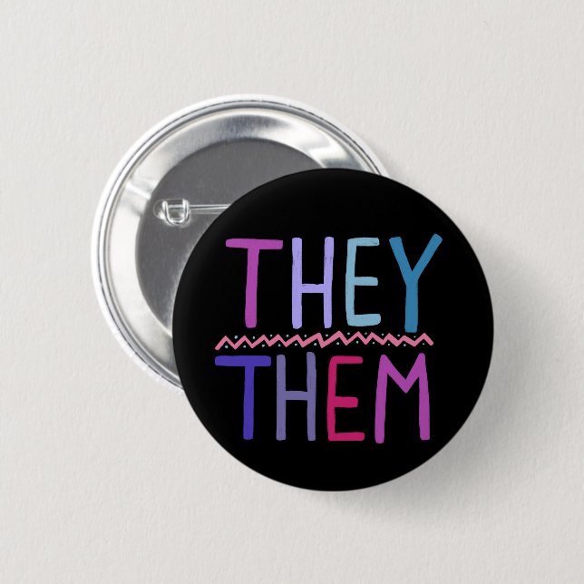 THEY THEM Pronouns Colourful Purple Pink Blue Blac 6 Cm Round Badge (Front & Back)