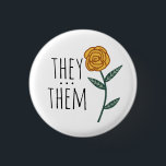 THEY/THEM Pronouns Gold Rose CUSTOM 3 Cm Round Badge<br><div class="desc">Decorate your outfit with this cool art button. Makes a great  gift! You can customise it and add text too. Check my shop for lots more colours and patterns! Let me know if you'd like something custom too.</div>
