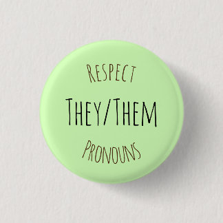 They/Them Respect Pronouns 3 Cm Round Badge