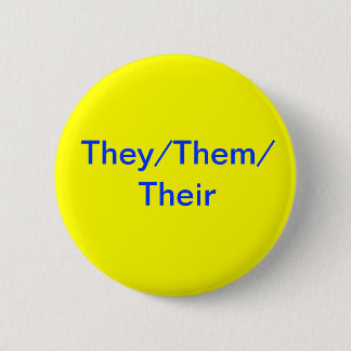 They/Them/Their Button