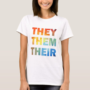 They Them Their Gender Pronouns T-Shirt