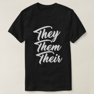 THEY THEM THEIR T-Shirt