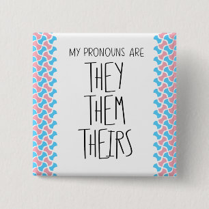 They/Them/Theirs Pronouns 15 Cm Square Badge