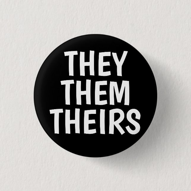 they/them/theirs pronouns black background 3 cm round badge (Front)