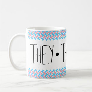 They/Them/Theirs Pronouns Coffee Mug