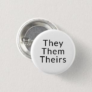 They, Them, Theirs Pronouns Lgbtq black white 3 Cm Round Badge