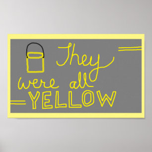 They Were All Yellow Poster