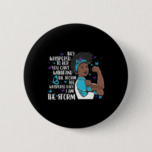 They Whispered To Her National Suicide Prevention 6 Cm Round Badge