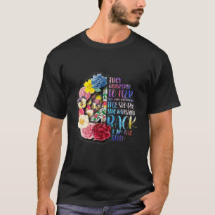 They Whispered To Her You Can’T Withstand The Stor T-Shirt