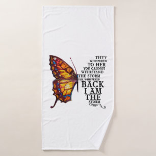 They Whispered To Her You Cannot Withstand Bath Towel