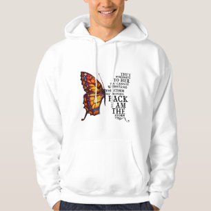 They Whispered To Her You Cannot Withstand Hoodie