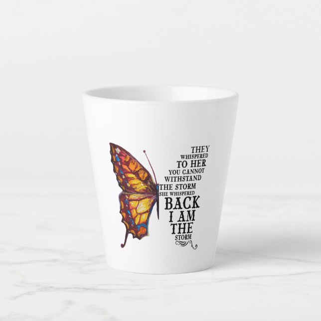 They Whispered To Her You Cannot Withstand Latte Mug (Front)