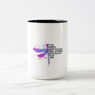 They Whispered To Her You Cannot Withstand Storm Two-Tone Coffee Mug