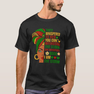 They Whispered to Her You Cannot Withstand The Sto T-Shirt