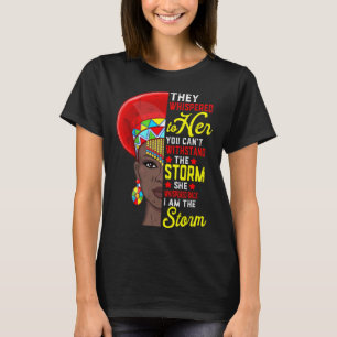 They Whispered To Her You Cannot Withstand The Sto T-Shirt