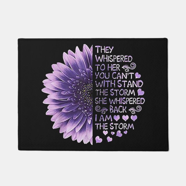 They Whispered To Her You Can't With Stand The Sto Doormat (Front)