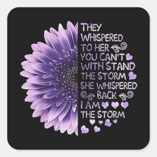 They Whispered To Her You Can't With Stand The Sto Square Sticker