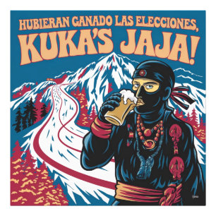 They Would Have Won The Kukas Elections Argentina Photo Print