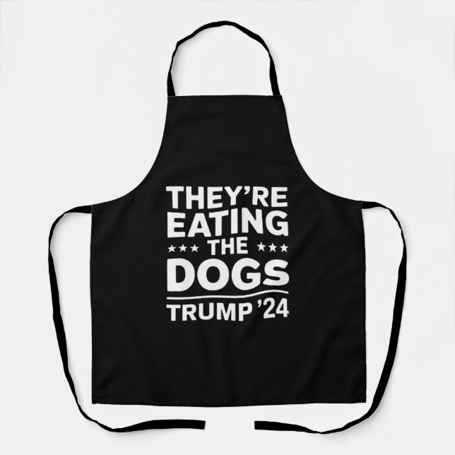 They're eating the Dogs Funny Debate Trump Quote Apron (Front)