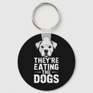 They're Eating The Dogs Funny Trump Debate Electio Key Ring