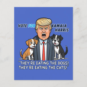 They're Eating The Dogs Funny Trump Kamala 2024 Flyer